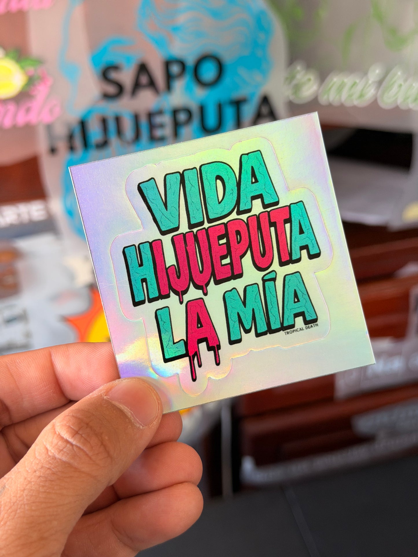 Sticker Vida Hijueputa La Mía