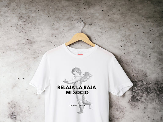 Relaja La Raja Mi Socio