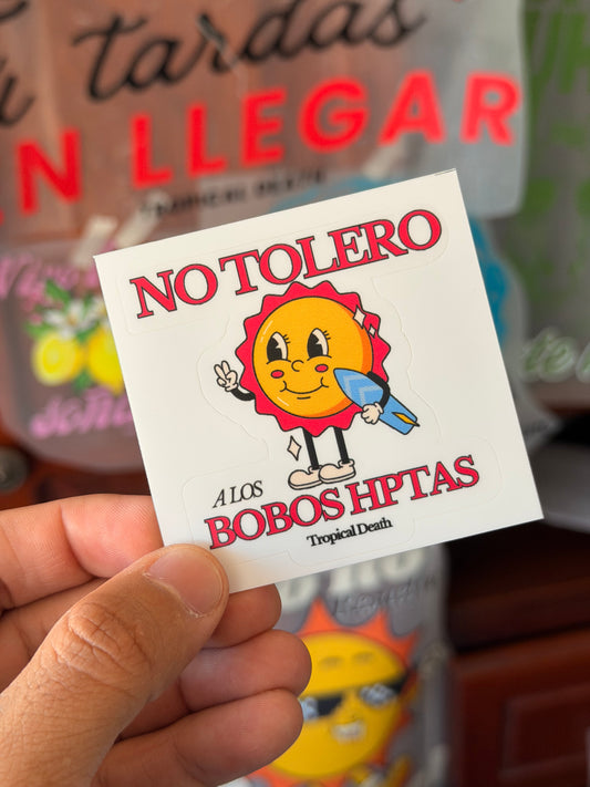 Sticker No Tolero A Los Bobos Hptas