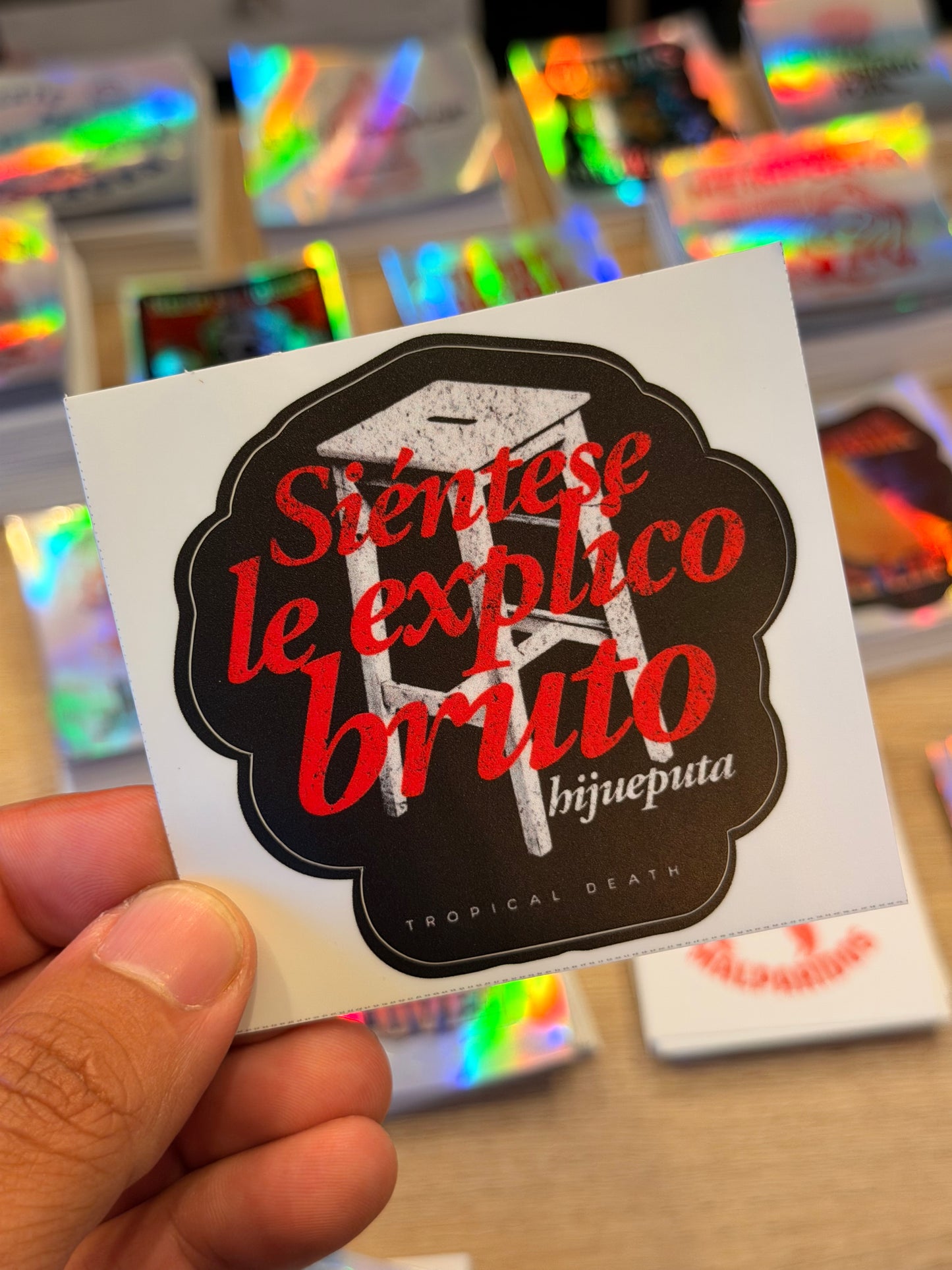 Sticker Siéntese Le Explico Bruto Hijueputa