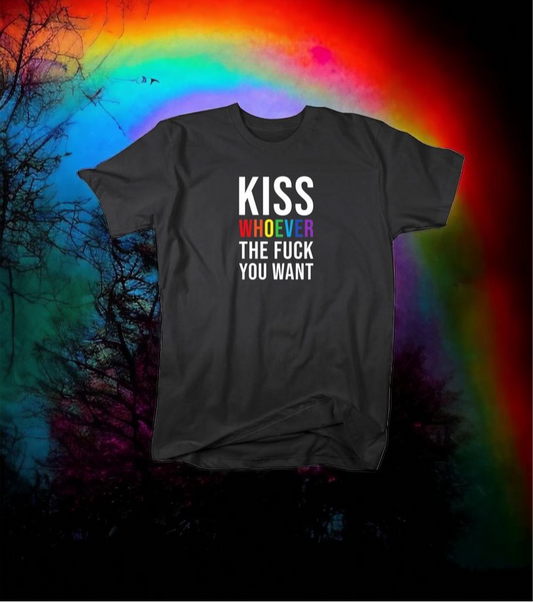 Kiss Whoever The Fuck You Want