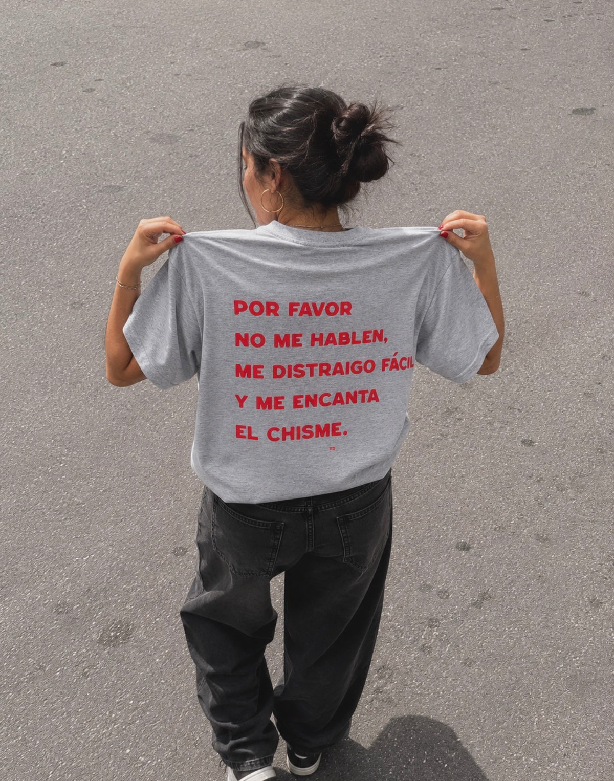 Por Favor No Me Hable, Me Distraigo Fácil y Me Encanta El Chisme