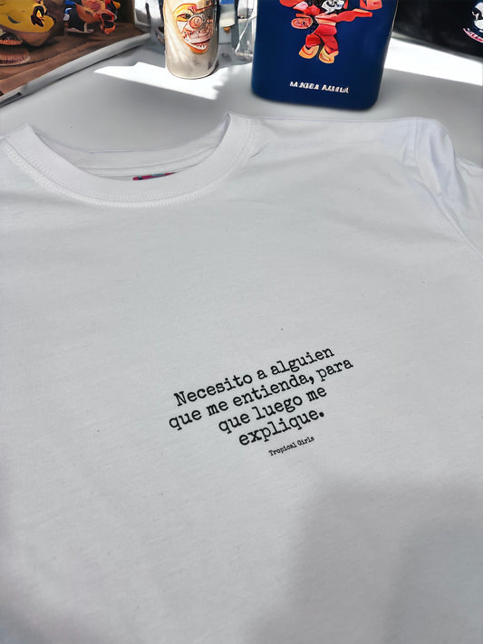 Necesito Que Alguien Me Entienda Para Que Luego Me explique
