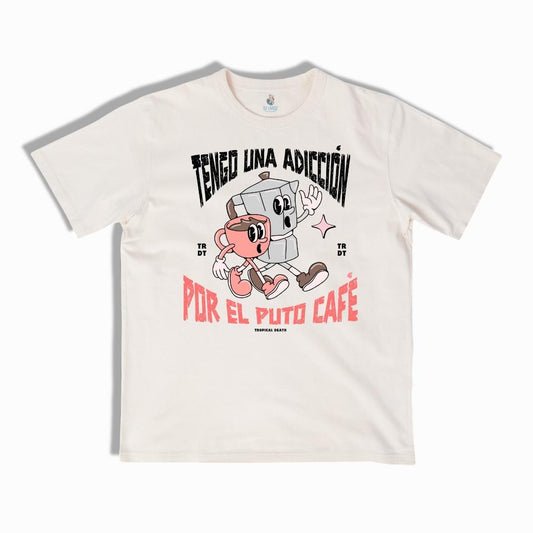 Tengo Una Adicción Por El Puto Café