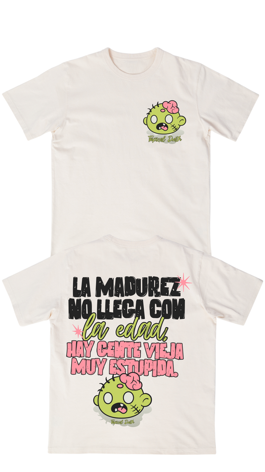 La Madurez No Llega Con La Edad, Hay Gente Vieja Muy Estupida