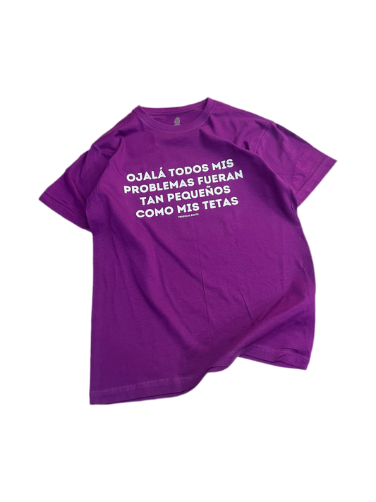 Ojalá Todos Mis Problemas Fueran Tan Pequeños Como Mis Tetas