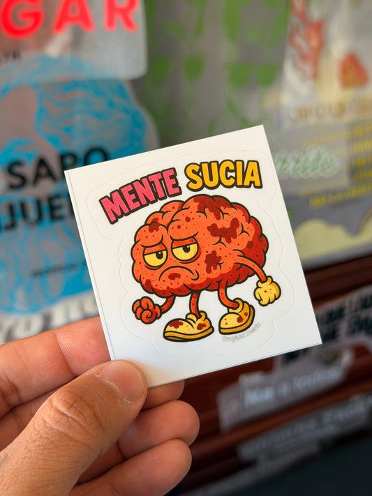 Sticker Mente Sucia