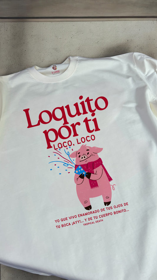 Loquito Por Ti Loco Loco