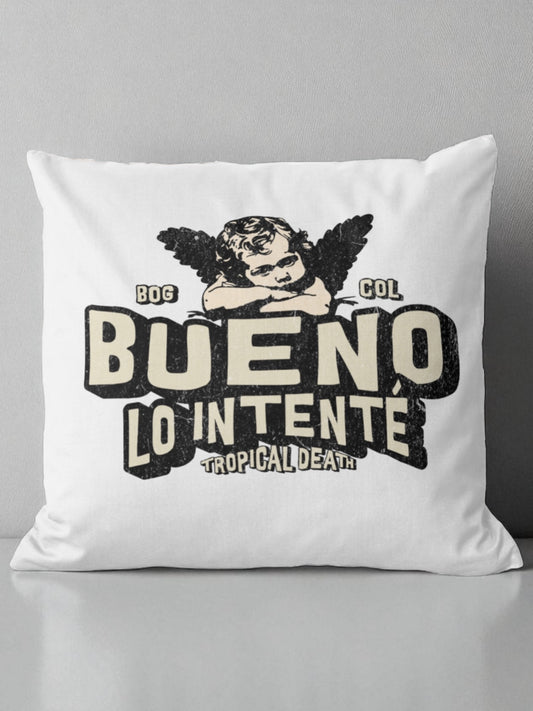 Cojín Bueno Lo Intenté