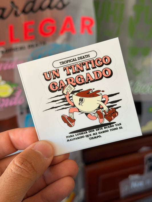 Sticker Un Tintico Cargado
