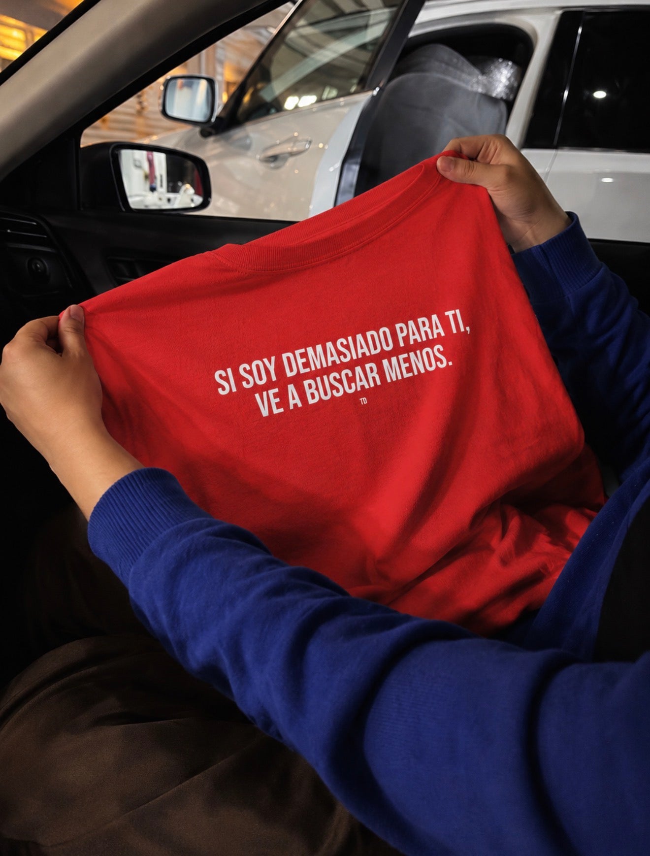 Si Soy Demasiado Para Ti, Ve A Buscar Menos