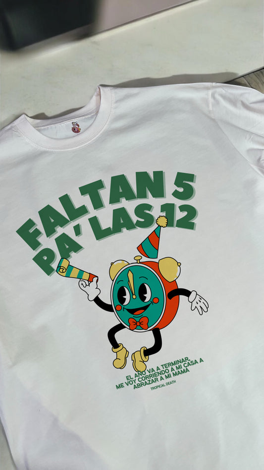 Faltan 5 Pa’ Las 12