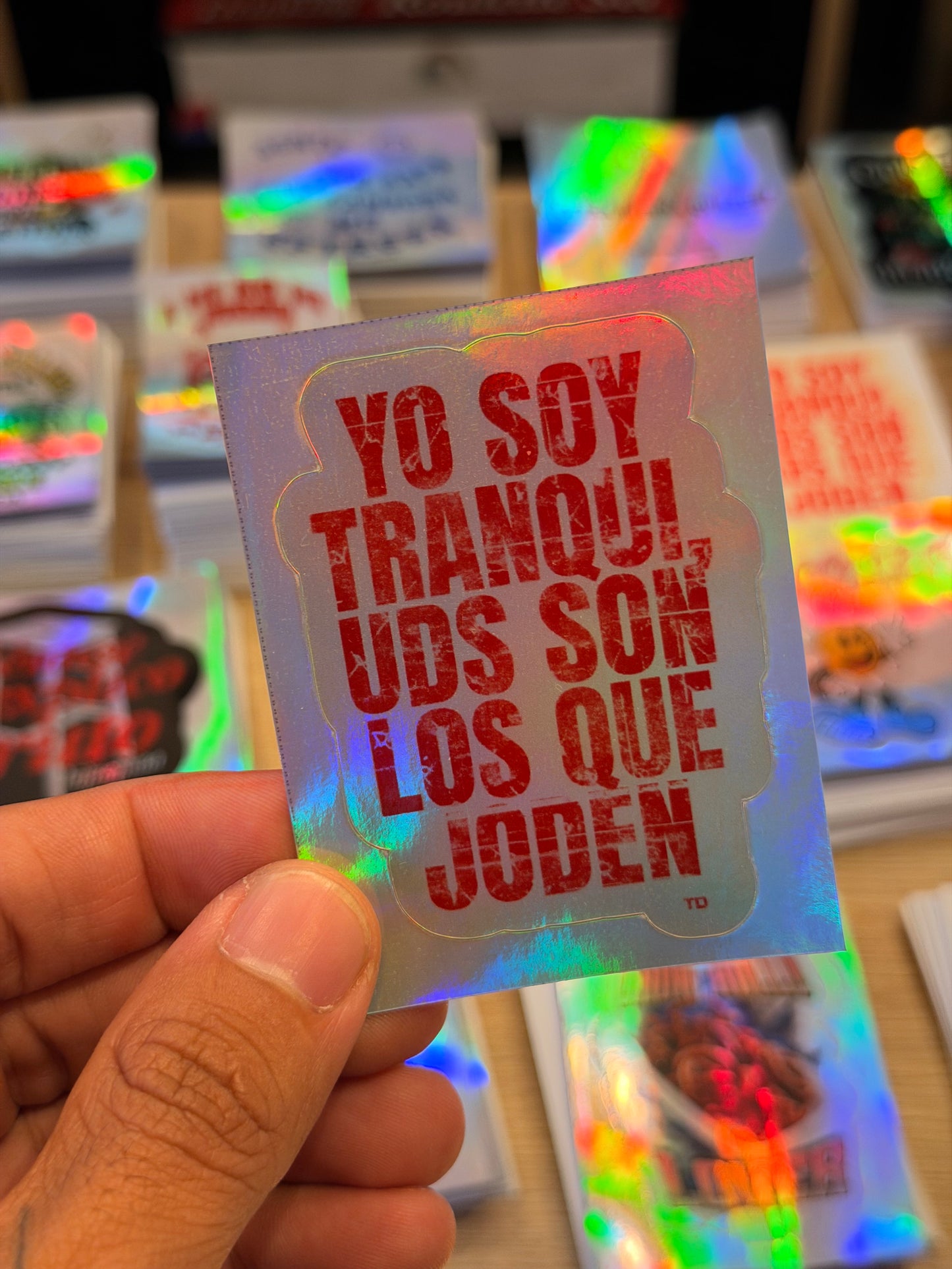 Sticker Yo Soy Tranqui, Uds Son Los Que Joden