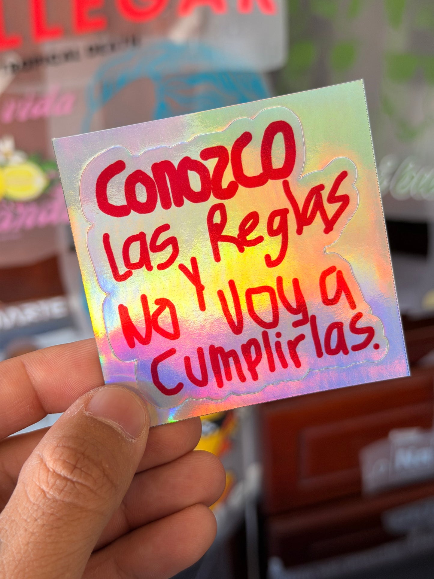 Sticker Conozco Las Reglas Y No Voy A Cumplirlas