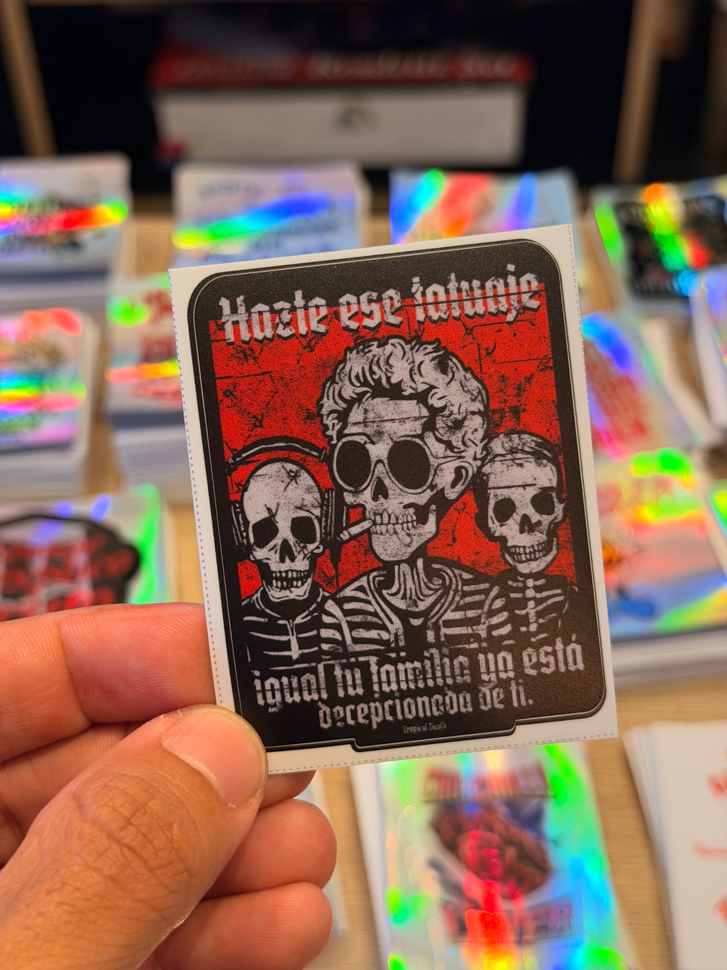 Sticker Hazte Ese Tatuaje Igual Tu Familia Ya Está decepcionada de Ti