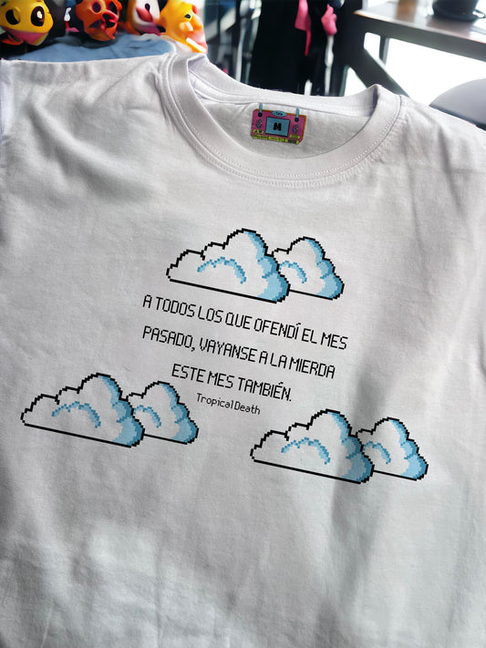 A Todos Los Que Ofendí El Mes Pasado Váyanse A La Mierda Este Mes También