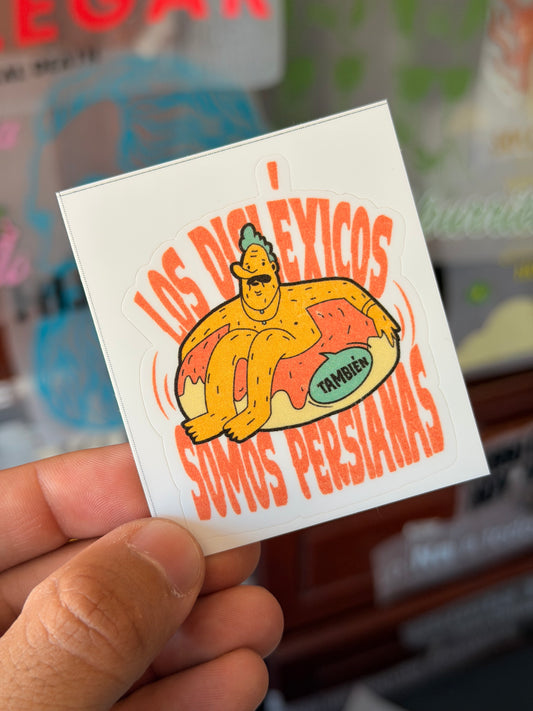 Sticker Los Disléxicos También Somos Persianas