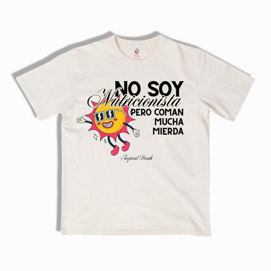 No Soy Nutricionista Pero Coman Mucha Mierda