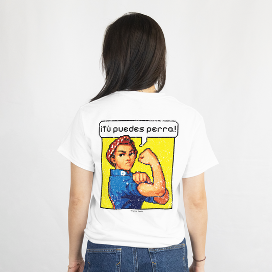 Tu Puedes Perra!