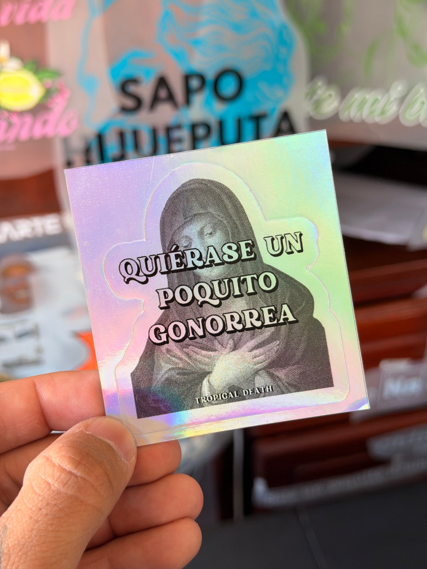 Sticker Quiérase Un Poquito Gonorrea