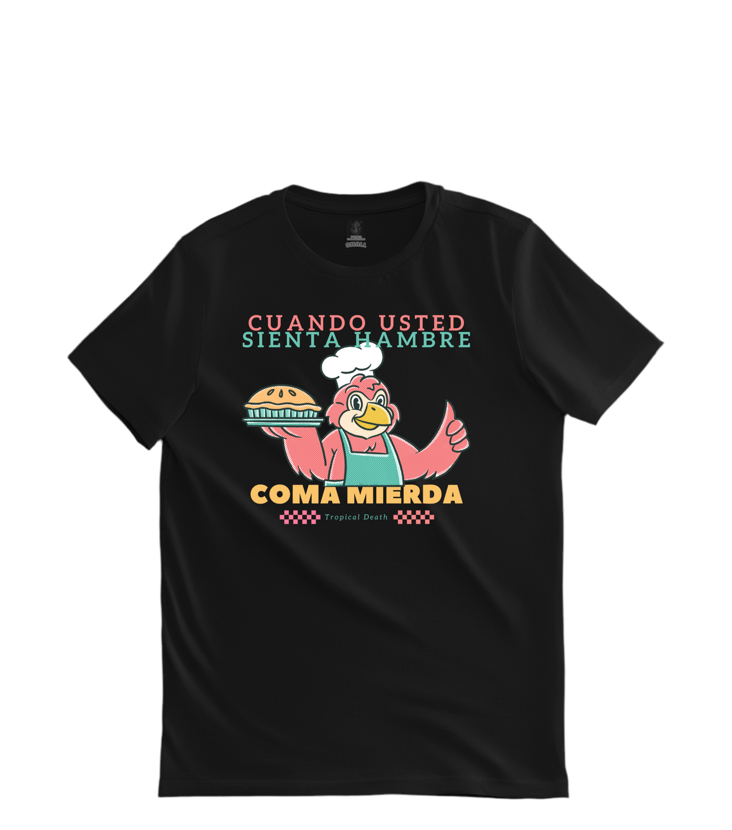 Cuando Sienta Hambre Coma Mierda