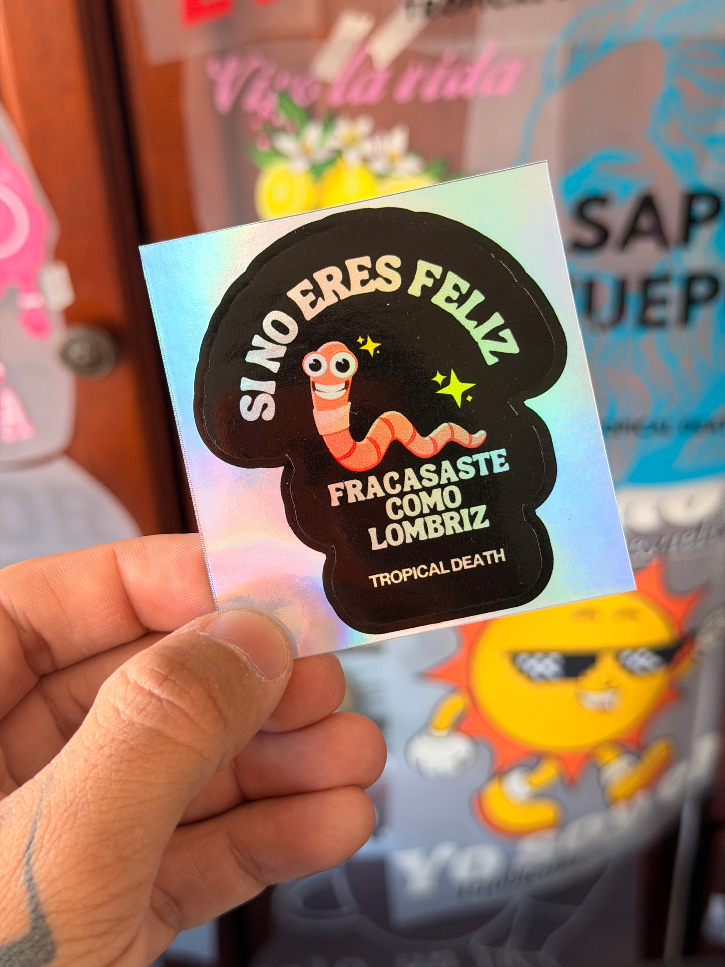 Sticker Si No Eres Feliz Fracasaste Como Lombriz